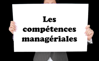 Les competences manageriales: De quoi parle-t-on?