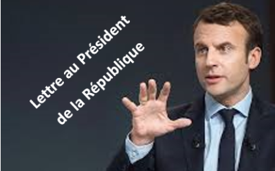 Lettre au Président de la République Emmanuel Macron